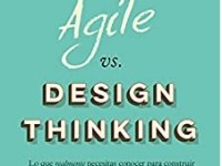 Lean vs Agile vs Design Thinking: Lo que realmente necesitas conocer para construir productos digitales con equipos de alto&nbsp;rendimiento