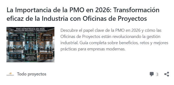 La Importancia de la PMO en 2026: Transformación eficaz de la Industria con Oficinas de Proyectos