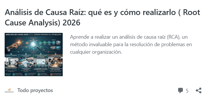 Análisis de Causa Raíz: qué es y cómo realizarlo ( Root Cause Analysis) 2026